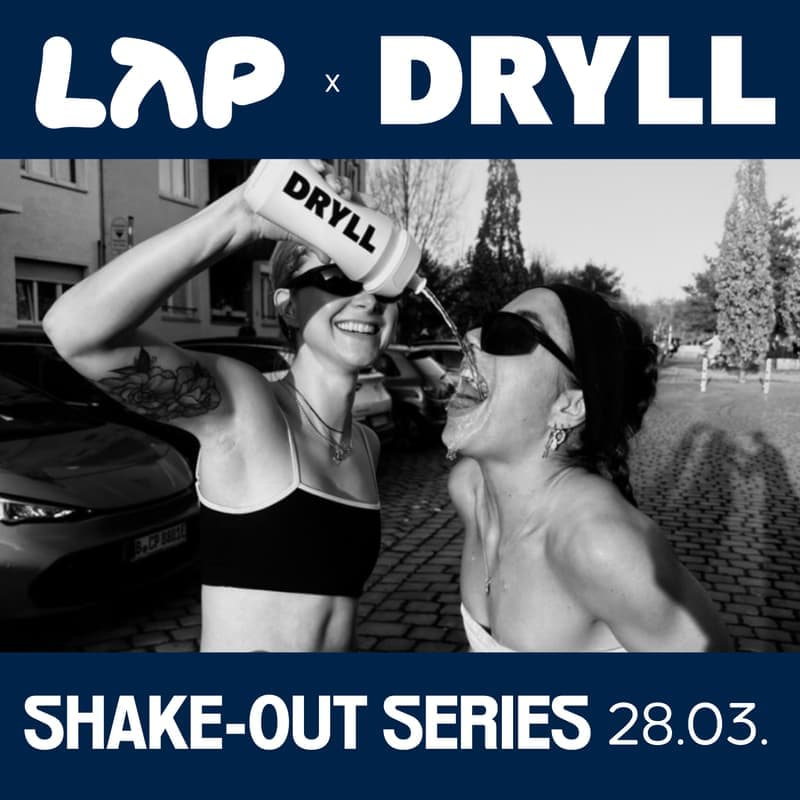 LAP x DRYLL - Shakeout Series