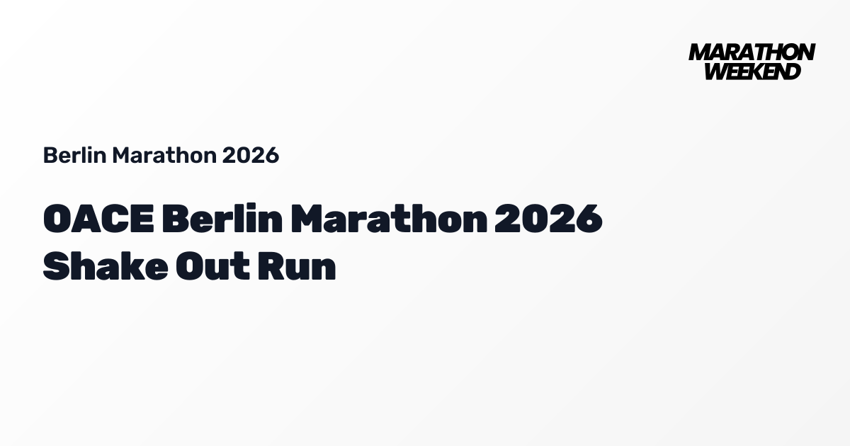 oace-berlin-marathon-2026-shake-out-run-berlin-marathon-2026
