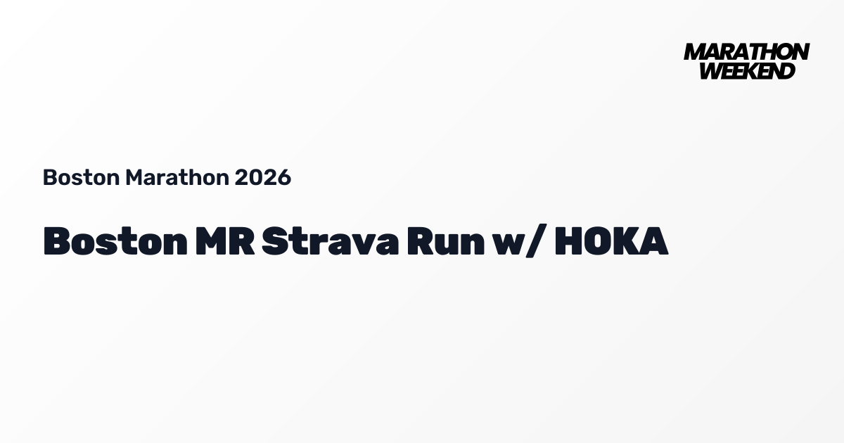 boston-mr-strava-run-w-hoka-boston-marathon-2026