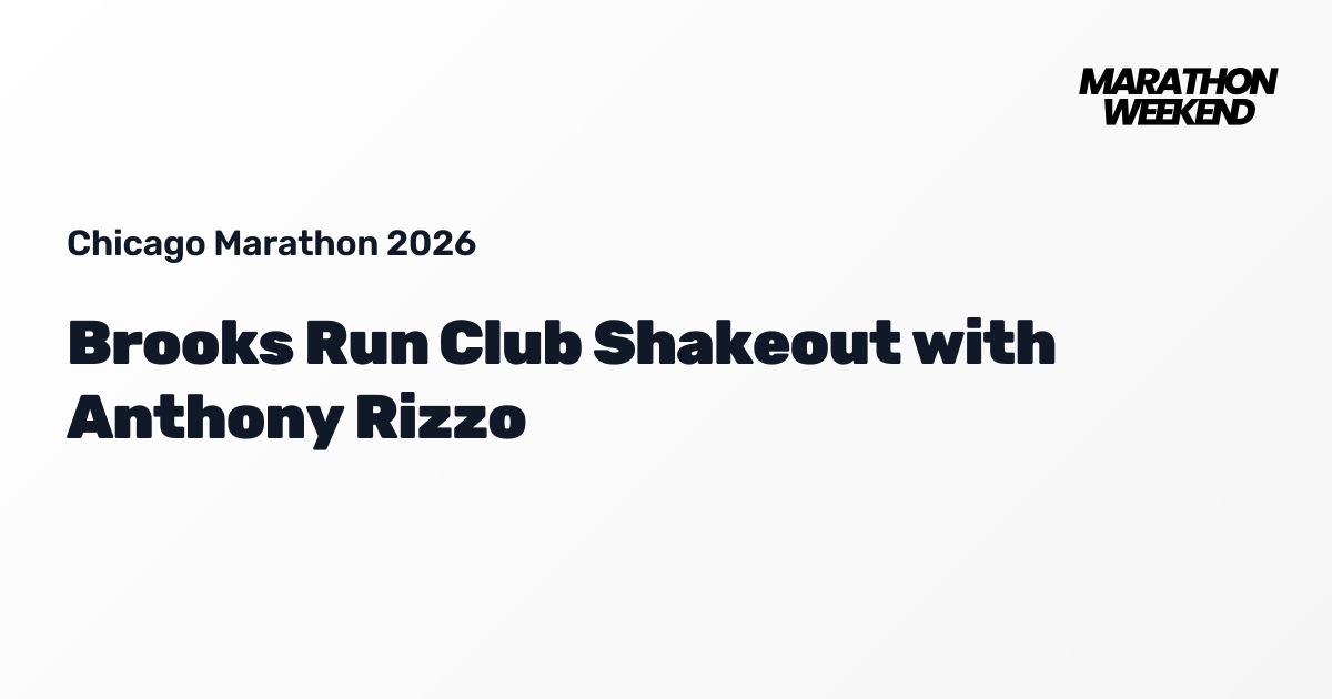 Brooks Run Club Shakeout with Anthony Rizzo | Chicago Marathon 2026
