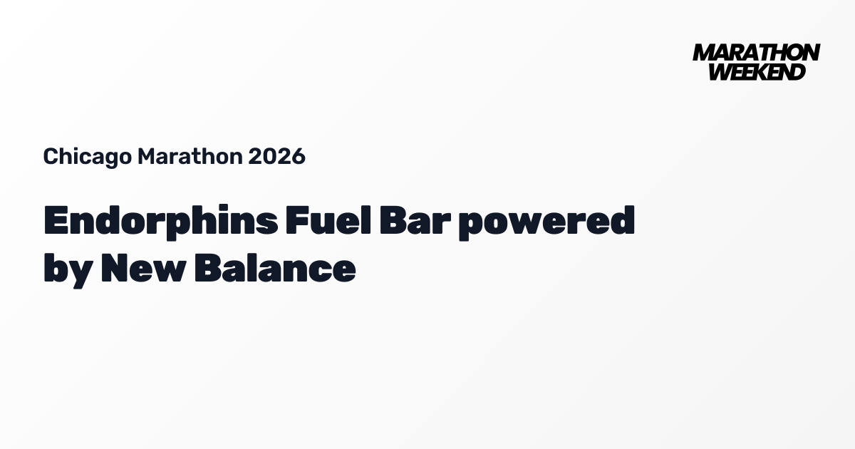 Endorphins Fuel Bar powered by New Balance | Chicago Marathon 2026