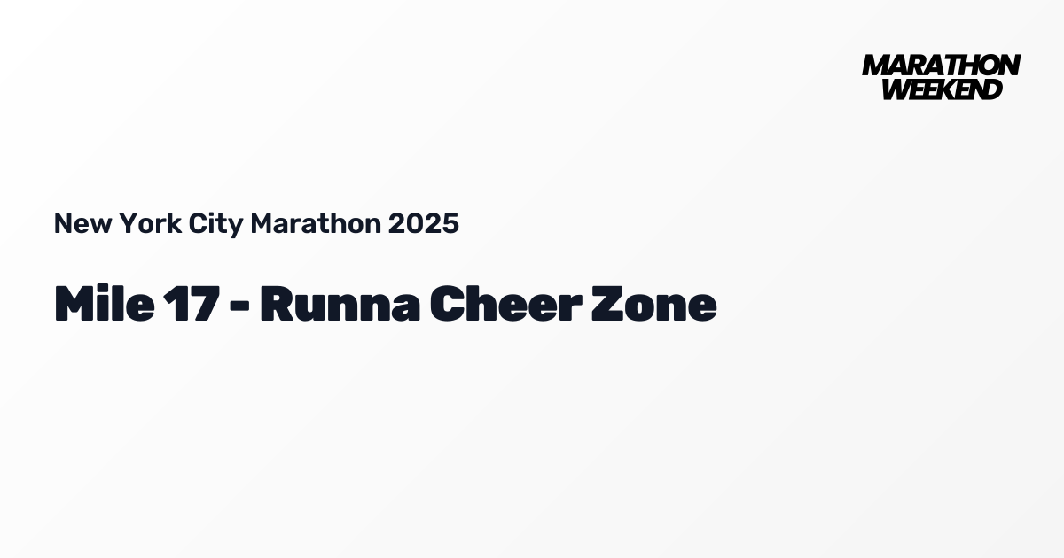 Mile 17 - Runna Cheer Zone | New York City Marathon 2025