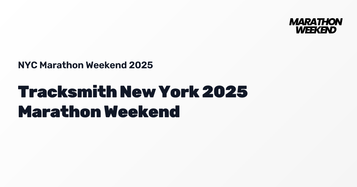 Tracksmith New York 2025 Marathon Weekend | NYC Marathon 2025